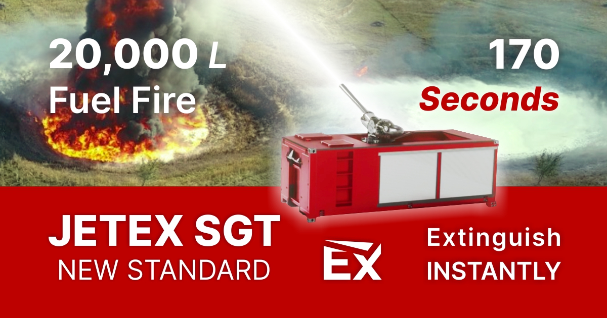 Jet Fuel Fire Protection Ultra-Efficient Fire Suppression: JETEX SGT for Any Scenario